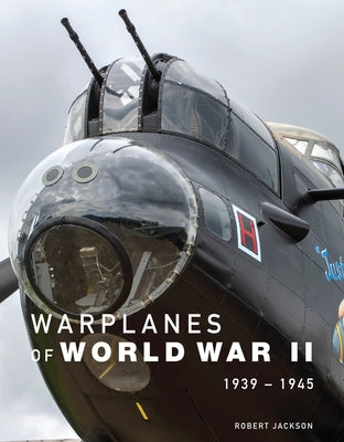 Warplanes of World War II: 1939-1945 by Jackson, Robert