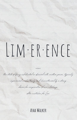 Limerence by Walker, Asha