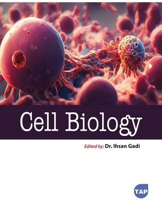 Cell Biology by Gadi, Ihsan