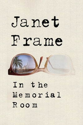 In the Memorial Room by Frame, Janet