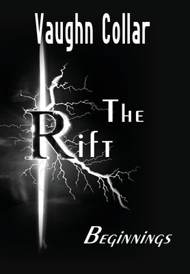 The Rift: Beginnings by Collar, Vaughn