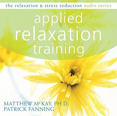 Applied Relaxation Training by Fanning, Patrick