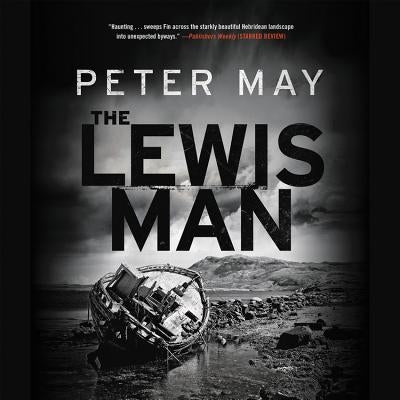 The Lewis Man Lib/E: The Lewis Trilogy by May, Peter