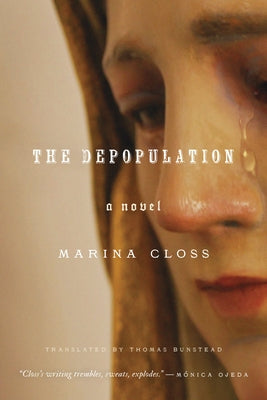 The Depopulation by Closs, Marina