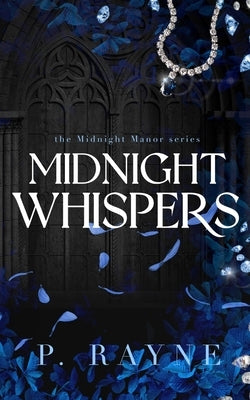 Midnight Whispers by Rayne, P.