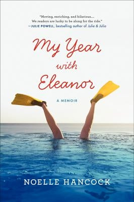 My Year with Eleanor by Hancock, Noelle