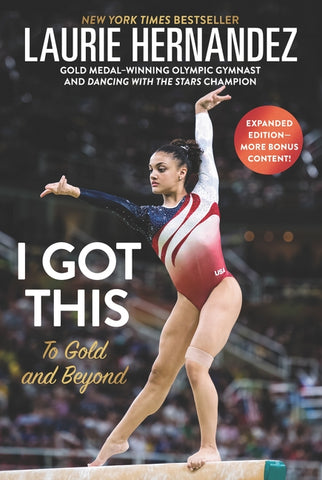 I Got This: New and Expanded Edition by Hernandez, Laurie