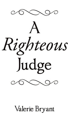 A Righteous Judge by Bryant, Valerie