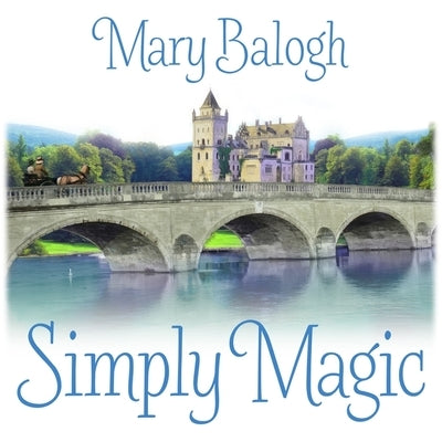 Simply Magic Lib/E by Balogh, Mary