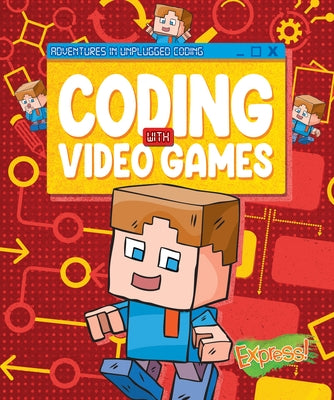 Coding with Video Games by Burns, Kylie