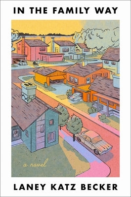 In the Family Way by Becker, Laney Katz