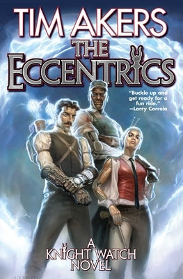 The Eccentrics by Akers, Tim