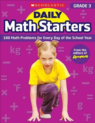 Daily Math Starters: Grade 3: 180 Math Problems for Every Day of the School Year by Krech, Bob