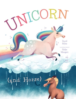 Unicorn (and Horse) by Miles, David W.