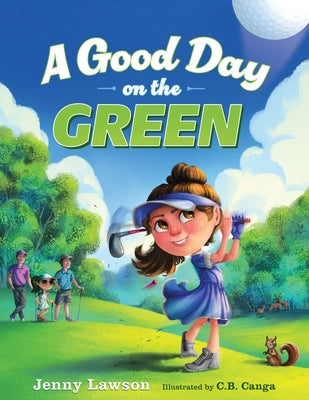 A Good Day on the Green by Lawson, Jenny