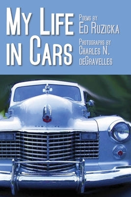 My Life in Cars by Ruzicka, Ed