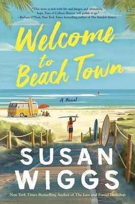 Welcome to Beach Town by Wiggs, Susan