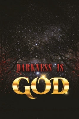 Darkness is God by Muhammad, Warith Rahim Muhammad