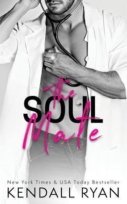 The Soul Mate by Ryan, Kendall
