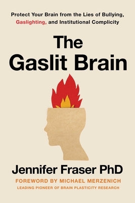The Gaslit Brain by Fraser, Jennifer