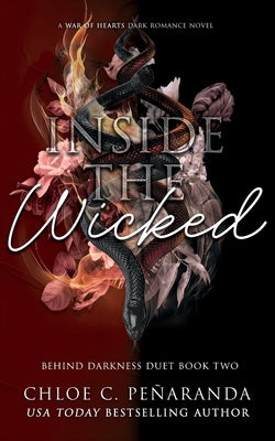 Inside The Wicked (Behind Darkness Duet Book 2) by Pe&#195;&#177;aranda, Chloe C.