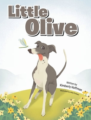 Little Olive by Hoffman, Kimberly