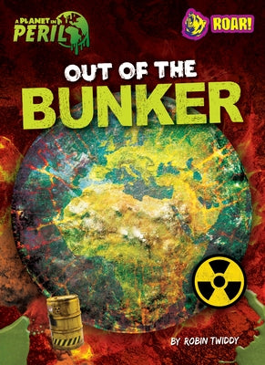 Out of the Bunker by Twiddy, Robin