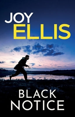 Black Notice: a gripping crime thriller full of stunning twists by Ellis, Joy