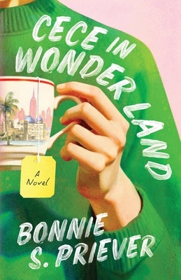Cece in Wonder Land by Priever, Bonnie S.
