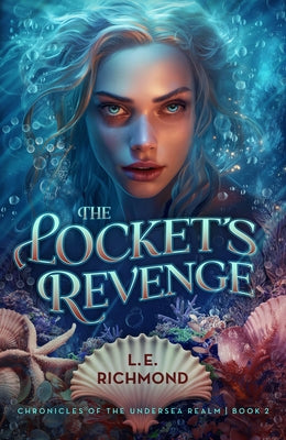 The Locket's Revenge: Volume 2 by Richmond, L. E.