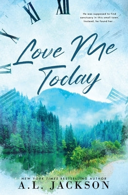 Love Me Today (Special Edition) by Jackson, A. L.