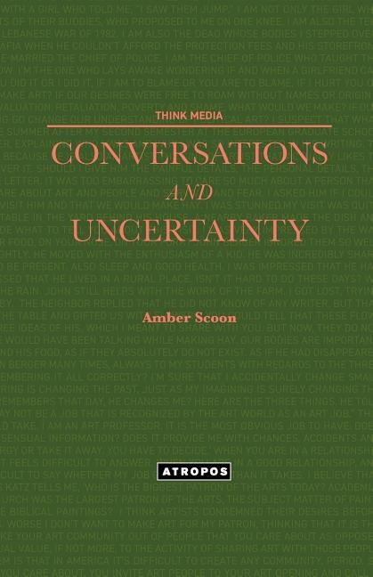 Conversations and Uncertainty by Scoon, Amber