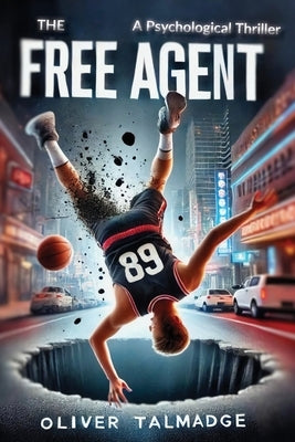 Free Agent by Talmadge, Oliver