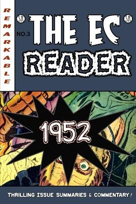 The EC Reader - 1952: Hitting Its Stride by Christensen, Daniel S.