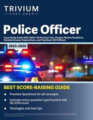 Police Officer Exam Study Guide 2025-2026 by Hettinger, B.