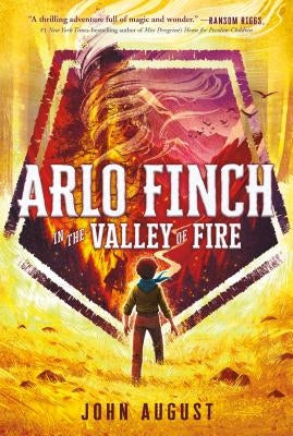 Arlo Finch in the Valley of Fire by August, John