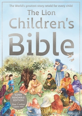 The Lion Children's Bible by Alexander, Pat