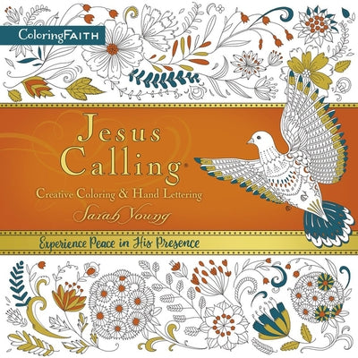 Jesus Calling Adult Coloring Book: Creative Coloring and Hand Lettering: Find Peace and Encouragement in Jesus' Words with Creative Coloring - The Per by Young, Sarah