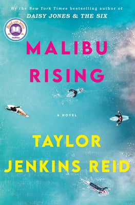 Malibu Rising: A Read with Jenna Pick by Reid, Taylor Jenkins