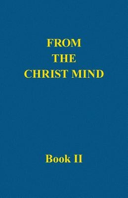 From the Christ Mind, Book II by Price, Darrell Morely