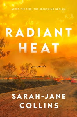 Radiant Heat by Collins, Sarah-Jane