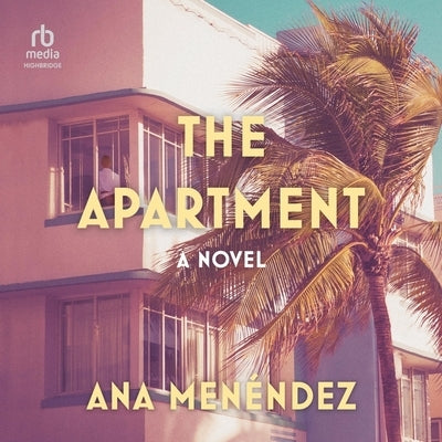 The Apartment by Men&#233;ndez, Ana