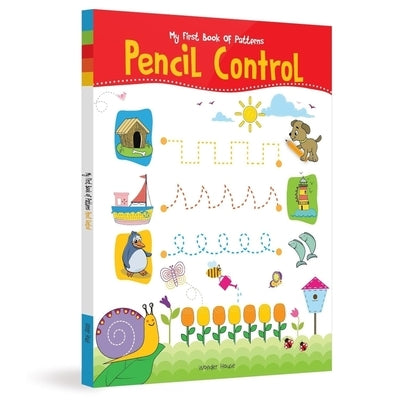 My First Book of Patterns: Pencil Control by Wonder House Books