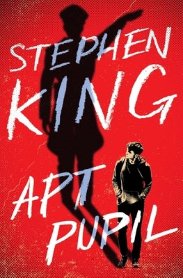 Apt Pupil by King, Stephen