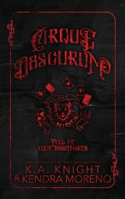 Cirque Obscurum by Knight, K. a.