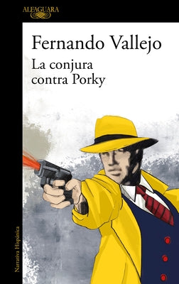 La Conjura Contra Porky / The Plot Against Porky by Vallejo, Fernando
