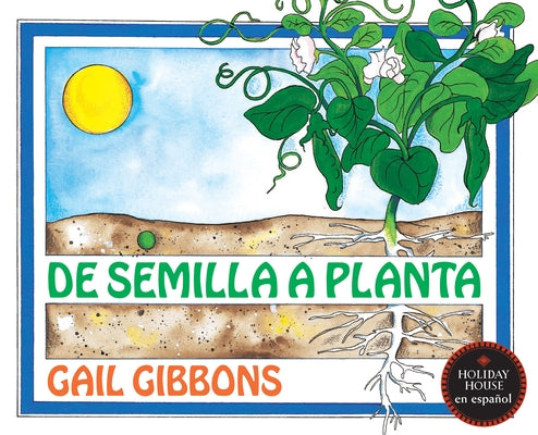 de Semilla a Planta by Gibbons, Gail
