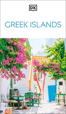 DK Greek Islands by Dk Travel