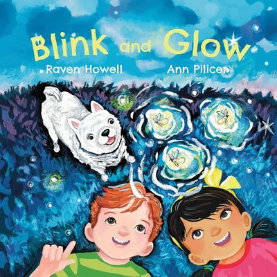 Blink and Glow by Howell, Raven