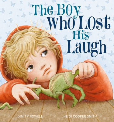 The Boy Who Lost His Laugh by Powell, Dimity